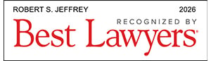Robert S. Jeffrey | Recognized By Best Lawyers | 2026